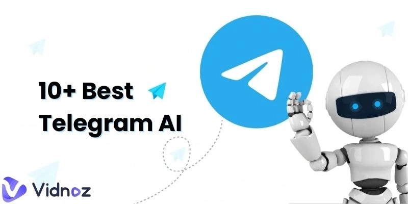Top 18 Free Telegram AI Chatbots for Image& Video Generation [Set-up Tutorial]